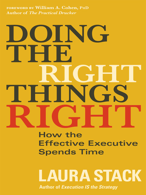 Title details for Doing the Right Things Right by Laura Stack - Available